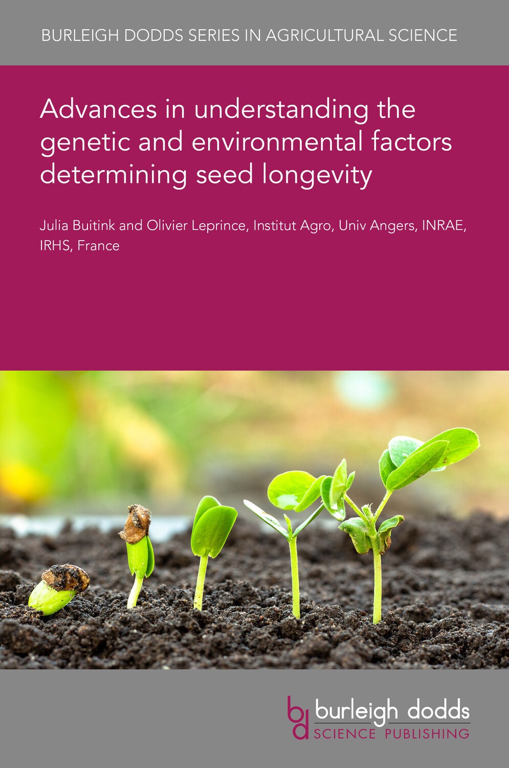 Book cover image for Advances in understanding the genetic and environmental factors determining seed longevity ISBN: 9781801465441